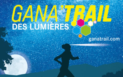 Sam. 16 novembre : Gana’trail des lumières 2024